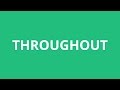 How To Pronounce Throughout Pronunciation Academy