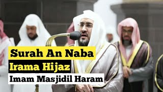 Surah An Naba Irama Hijaz||Syeikh Bandar Baleelah