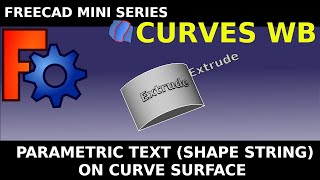 FreeCAD: Quick Tip Editable Text on Curved Surface Without Converting to a Sketch