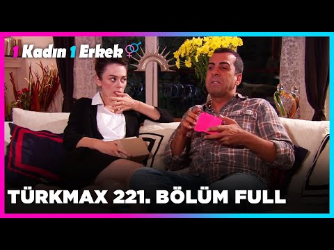 1 Kadın 1 Erkek || 221. Bölüm Full Turkmax