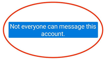 How To Fix Not Everyone Can Message This Account Messenger Problem Solved