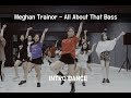 Meghan Trainor - All About That Bass | Girls HipHop Basic | INTRO DANCE | Boseul - T