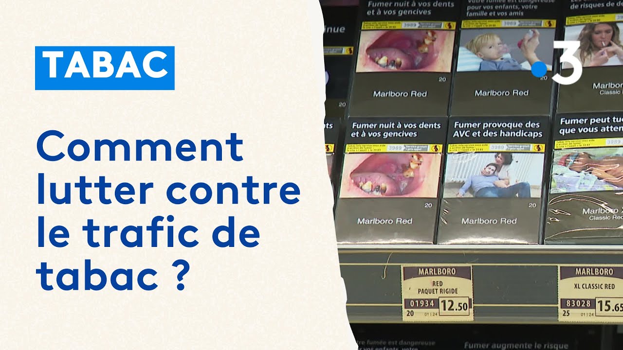 Comment lutter contre le trafic de tabac ? - YouTube