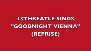 GOODNIGHT VIENNA (REPRISE)-RINGO STARR COVER