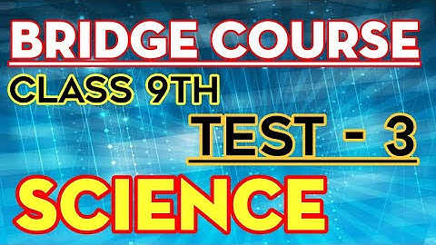 science test 3 , 9th class setu abhyaskram (bridge course) ‎@LMH Education 