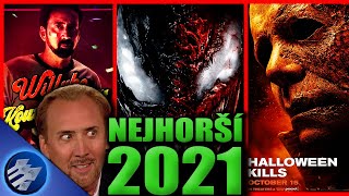 TOP 10 NEJHORŠÍCH FILMŮ ROKU 2021!