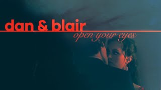 dan & blair · open your eyes