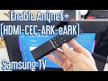 Samsung TV: How to Enable HDMI-CEC-ARK-eARK (Anynet+) AU8000 Series