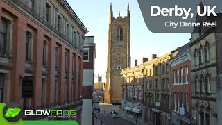 Derby, UK - Drone Footage [4K] Derby Cathedral, Square, Derwent, Darley Park, Meteor Centre & More..