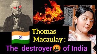 How Macaulay? destroyed Indian ?? education system❓?viral