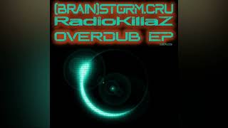 Brainstorm Cru - Carry Me (RadioKillaZ Remix) (DUBCRU005)