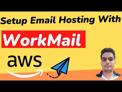 How to Make Email Management Easier with AWS WorkMail | Setup Email Hosting With AWS WorkMail