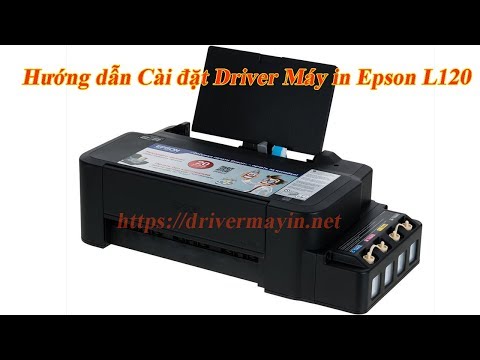 Hướng dẫn cài đặt driver epson l120