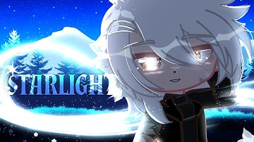 starlight (Music video)  | gacha animated