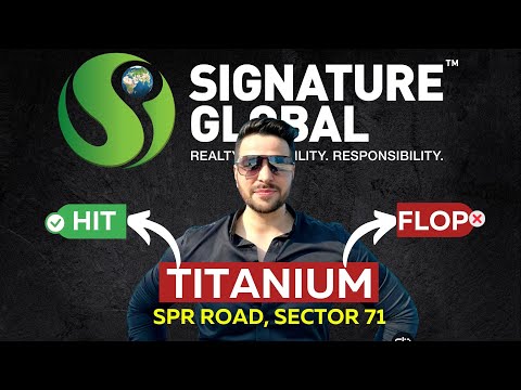 Signature Global Titanium SPR | Sector 71 | New Launch | Hit or Fail #signatureglobal #titanium #spr