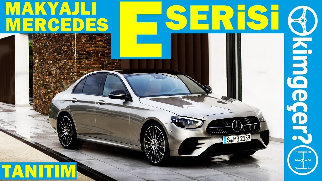 Makyajli Mercedes E Serisi Tanitim Youtube