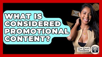 What Is Considered Promotional Content? - TheEmailToolbox.com