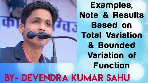 Riemann Integral & Bounded Variation-2(Examples, Note and Results based on Total & Bounded Variation