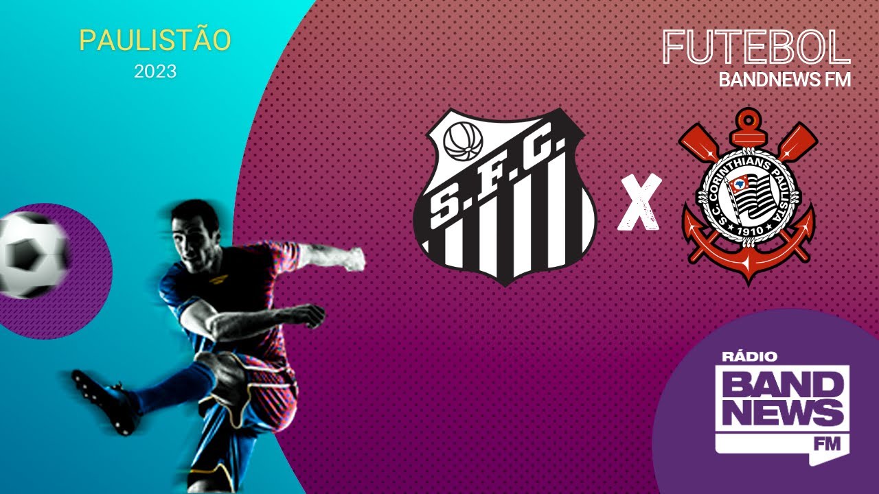 SANTOS X CORINTHIANS, PRÉ-JOGO AO VIVO