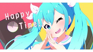 HappyTime!! feat. 初音ミク