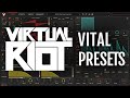 Virtual Riot Vital Presets Vol. 1 - Preset Demo