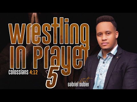 SCHOOL OF PRAYER EDITION 3 | Part 5 with Gabriel Dubier