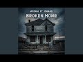 Broken Home Feat Ishmael