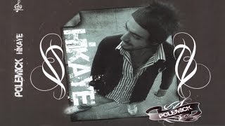 Polemıck - Gündüzü Görmeden Güneşi Sevme