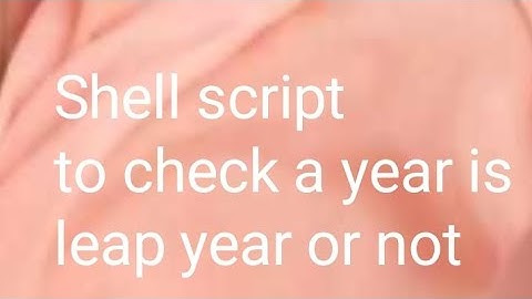 Shell script to check a year is leap year or not.User entry program #shellscript #unix #programming