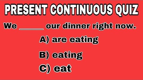 PRESENT CONTINUOUS Quiz 📚  Can you pass this Quiz?