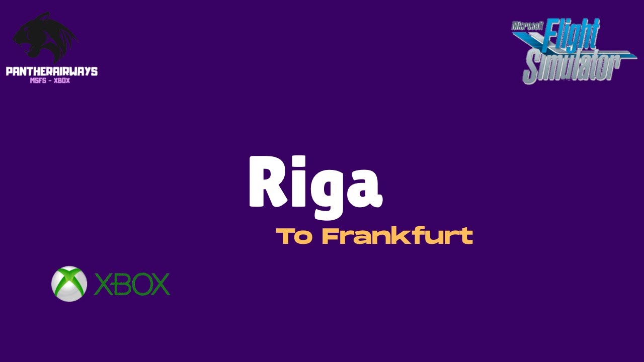 MSFS 2020 |   Riga to Frankfurt | A310