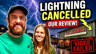 Lightning Shut Down Our Earl of Sandwich Review!