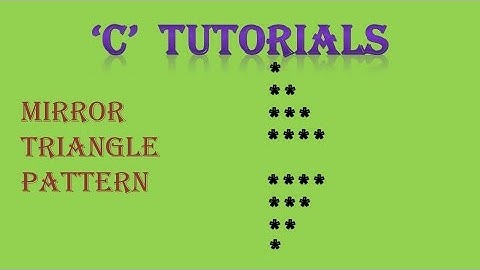 C Programming Tutorial   28.2 Mirror Triangle Pattern