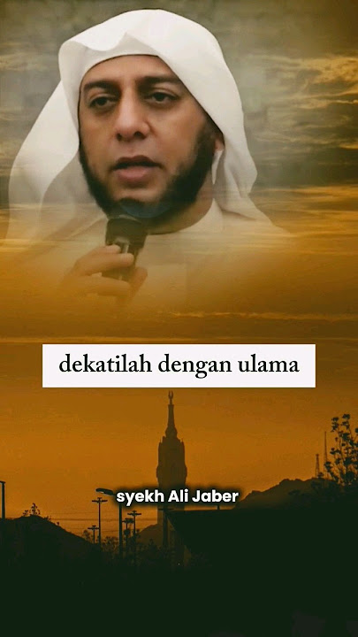 nasehat Syekh Ali Jaber #tauhid #ceramahsingkat #fypislamic #quotes #syekhalijaber #hijrahyuk