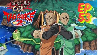 Paradox Brothers: Dueling Mercenaries! Yu-Gi-Oh! GX Tag Force 2 Playthrough Part 53