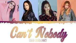 2NE1 - 'Can't Nobody Lyrics' (English Version) [Color Coded Lyrics]