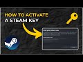 Steam Key Activation Tutorial – How to Redeem Your Game