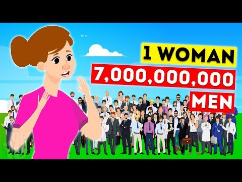 What If There Was 1 Woman And 7000000000 Men?