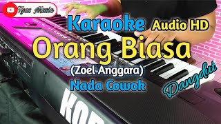 ORANG BIASA KARAOKE|Nada Cowok Lengkap Lirik| Dangdut KORG PA 600