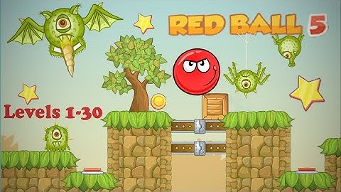 Red Ball 5 gameplay | Levels 1-30