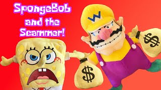 SpongeBob and the Scammer!  SpongePlushies