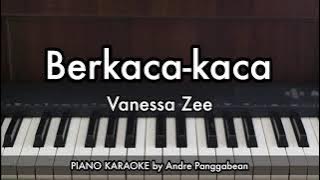 Berkaca-kaca - Vanessa Zee | Piano Karaoke by Andre Panggabean