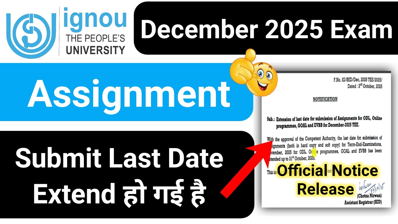 IGNOU Assignment Submit Last Date 2025 Extended | IGNOU Assignment ...