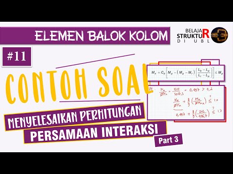 Contoh Soal Perhitungan Elemen Balok-Kolom Portal Bergoyang | Check Persamaan Interaksi (03/03)