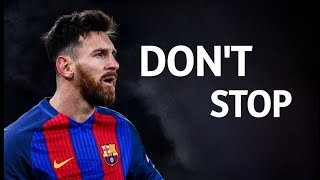 DON'T STOP - FOOTBALL motivational video HD