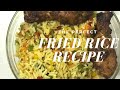 HOW TO COOK THE PERFECT FRIED RICE | TIPS + NEW METHOD