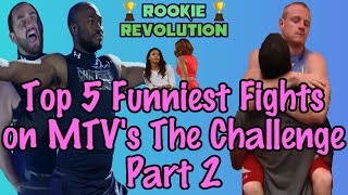 Top 5 Funniest Fights on MTV's The Challenge Part 2!