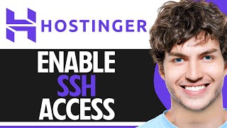 How to Enable SSH Access in Hostinger Shared Hosting (2024) Tutorial