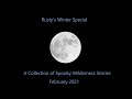 Rusty's Winter Special: A Compilation of Spooky Wilderness Stories