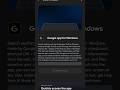 Google App for Windows #pixel #android #windows11 #shorts #ytcreate
